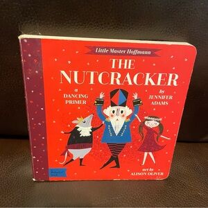 The Nutcracker Dancing Primer Board Book